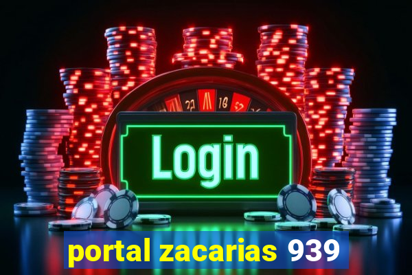 portal zacarias 939